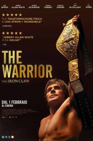 The Warrior – The Iron Claw